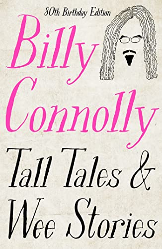 Tall Tales and Wee Stories: The Best of Billy Connolly