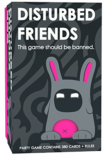 Disturbed Friends | A Party Game to Play with friends | This game should be banned! | Ideal for up to 4 Players | Fun Adult Game