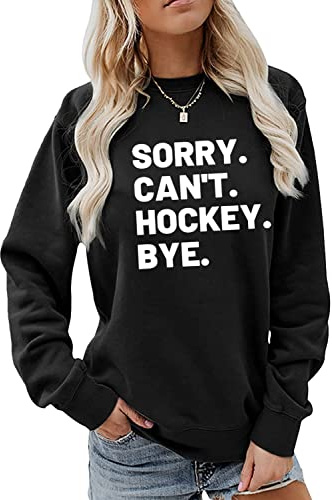 'Sorry Can't Hockey Bye'-tröja, hockeyspelare tröja, hockeyliv huvtröja, cool hockeyälskare pullover skjorta gåva