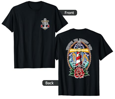 Lighthouse Old School Tattoo Art, Through the Darkest Days T-Shirt