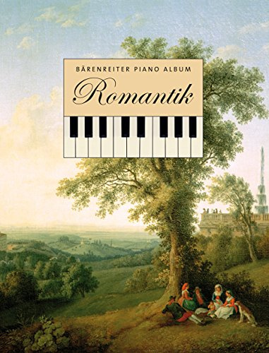 Bärenreiter Romantik Piano Album: Fingersätze v. Annette Töpel