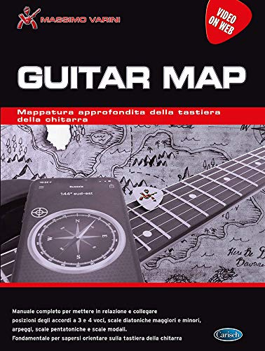 Guitar Map Mappatura Approfondita della Tastiera della Chitarra | Metodo CAGED Scale e Accordi Arpeggi | Manuale Completo Livello Intermedio per Studio Autonomo con Lezioni Private e Insegnanti