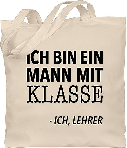 Shirtracer Baumwolltasche - Taschen - Ich bin ein Mann mit Klasse - Ich, Lehrer - Unisize - Naturweiß - lehrer-tasche teacher beste jutebeutel geschenke lehrerin referendariat abschied stofftasche
