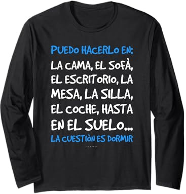 Camiseta Cuestión Es Dormir Frase Divertida Regalo Lumomix Manga Larga