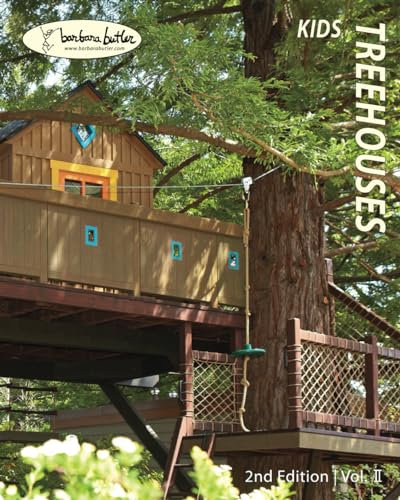 Kids Treehouses: Barbara Butler Treehouses