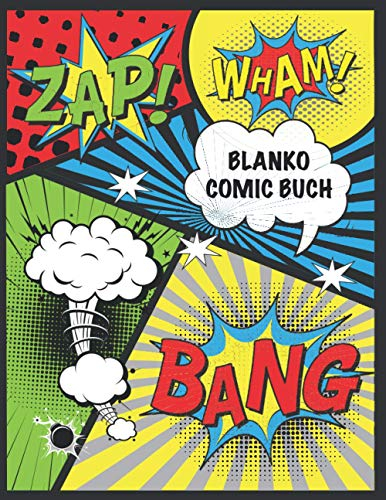 Blanko Comic Buch | Verschiedene leere Raster zum selbst gestalten | ca. DIN A4 | 100 Seiten: Mit Tipps für Effekte, Sprechblasen und Wolken | Zeichne ... und Mangas | Für Erwachsene und Kinder