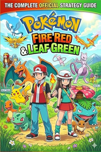 Pokemon Fire Red and Leaf Green The Complete Official Strategy Guide