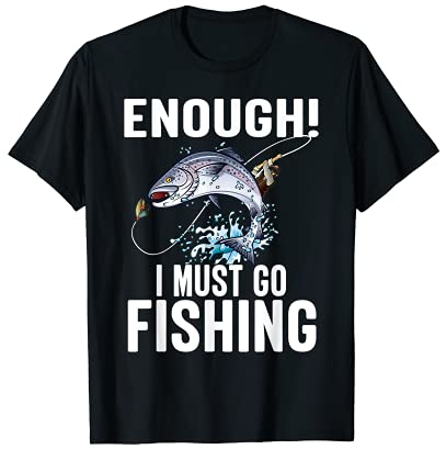 Enough! I must go must fishing! Angeln Fischer Papa Kinder T-Shirt