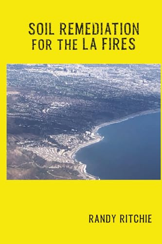 Soil Remediation for the LA Fires