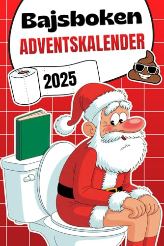 Bajsboken Adventskalender: 24 dagar med gåtor, toalettspel och stinkande roliga fakta | det perfekta aktivitetsboken för män som älskar att sitta länge på toaletten