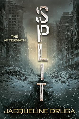 Split: Book Two: The Aftermath