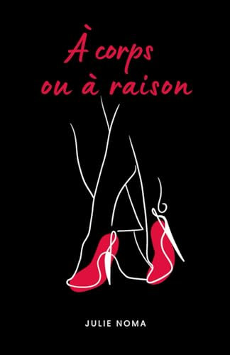 À corps ou à raison