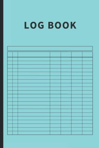 Log Book: Small Multipurpose with 7 Columns to Track Daily Activity, Time, Inventory and Equipment, Income and Expenses, Mileage, Orders, Donations, Debit and Credit, or Visitors (Sea Blue)
