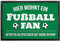 True Statements Fußmatte „Fußballfan“ mit Fußball-Design - für Innen & Außen – rutschfest, extra dünn & saugfähig - Türmatte - Eingangsbereich Deko - Geschenk für Fußballer