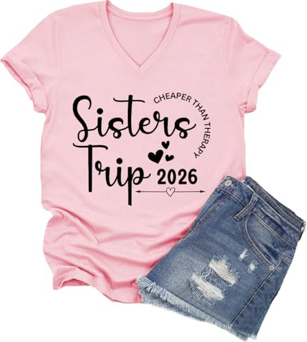 Sisters Trip 2026 Shirt Sisters Trip Cheaper Than Therapy T-Shirt