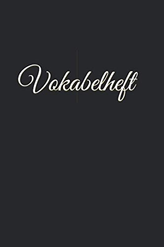 Vokabelheft: schwarzes Vokabelheft 2 Spalten ca A5 liniert für Vokabeln zum Sprachen lernen (englisch, französisch, spanisch, latein, ... zum reinschreiben , 120 Seiten, Softcover