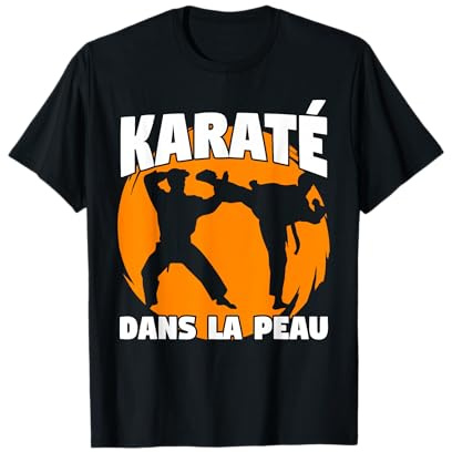 Karaté Dans La Peau Arts Martiaux Sport Kung Fu Homme Cadeau T-Shirt