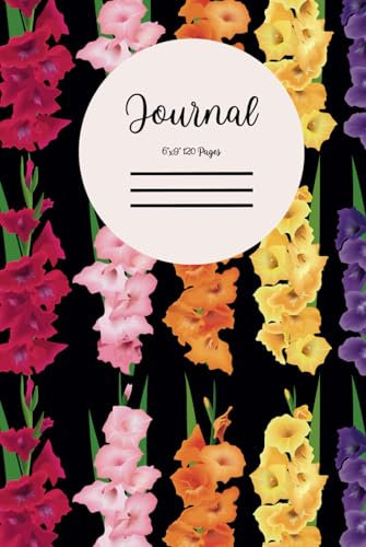 August Gladiolus Birth Flower Composition Notebook Journal Diary for Women, Teens, Flower Lovers, Abstract All Over Print Design: Makes a Great Gift, 120 pages, 6x9