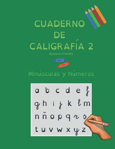 Cuaderno de Caligrafía 2: Tamaño 8,5x11'' (21,59 x 27,94cm) 60 páginas. ESPECIAL PARA DISLEXIA.