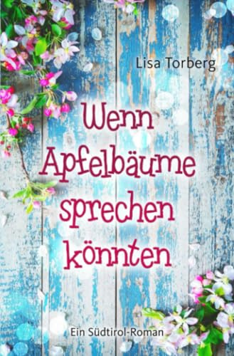 Wenn Apfelbäume sprechen könnten