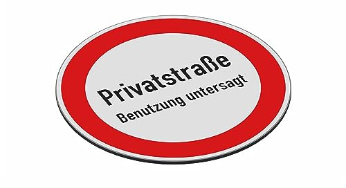 SCHILDER Systeme Verbotsschild Ø 400 mm - Verbundplatte 3 mm mit UV-Druck - MOTIV: Privatstraße - Glänzender UV-Schutzlack