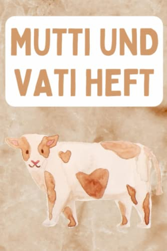 Mutti und Vati Heft: für Grundschulkinder - Dokumentieren Sie Beobachten, Verhalten und Rückmeldungen - Praktischer Helfer für die Lehrer Eltern Schüler Kommunikation