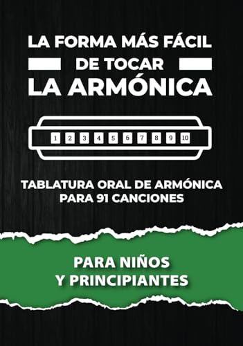 La forma más fácil de tocar la armónica. Para niños y principiantes