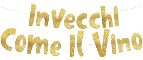 Invecchi Come il Vino Striscione Glitterato Oro, Decorazioni Compleanno, Decorazioni Divertenti, Decorazioni Feste di Compleanno, Decorazioni Feste di Pensionamento, Idee Regalo