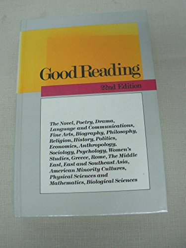 Good Reading: A Guide for Serious Readers