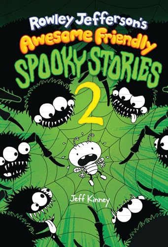 Rowley Jefferson’s Awesome Friendly Spooky Stories 2: From the Creator of Diary of a Wimpy Kid (The Awesome Friendly Kid Series)