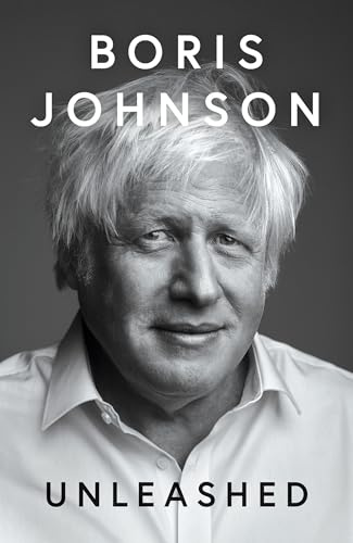 Unleashed: The No.1 Sunday Times Bestselling ‘Political Memoir of the Century'