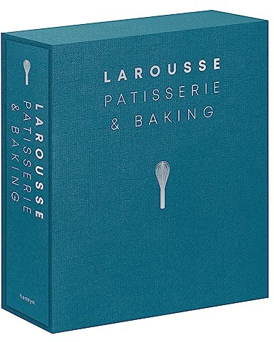 Larousse Patisserie and Baking: The ultimate expert guide, with more than 200 recipes and step-by-step techniques and produced as a hardback book in a beautiful slipcase (Editions Larousse)