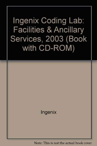 Ingenix Coding Lab 3: Hospital Coding, Facilities, Ancillaries