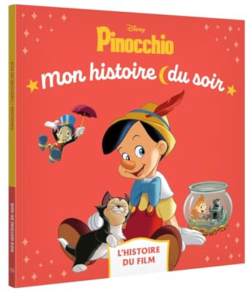PINOCCHIO - Mon Histoire du soir - L'histoire du film - Disney