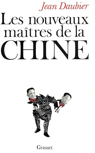 Les nouveaux maîtres de la Chine