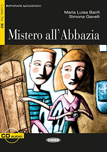 Imparare leggendo: Mistero all'Abbazia Book + CD