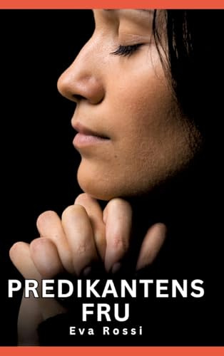 Predikantens Fru: Predikantens Fru: 6