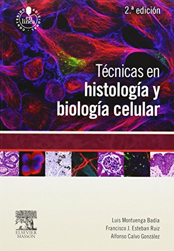 Técnicas En Histología Y Biología Celular - 2ª Edición (+ StudentConsult)