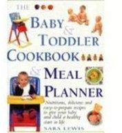 Baby And Toddler Cookbook And Meal Planner