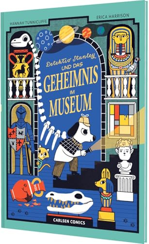 Detektiv Stanley und das Geheimnis im Museum: Lustiger Krimi-Comic für Jungen und Mädchen ab 6 Jahren über eine besondere Spürnase - mit detailreichen Bildern zum Miträtseln