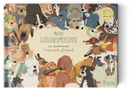 Meine Lieblingsmenschen: Ein kunterbuntes Freundschaftsbuch