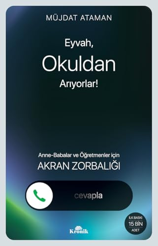 Eyvah Okuldan Arıyorlar!: Anne-Babalar ve Öğretmenler için Akran Zorbalığı