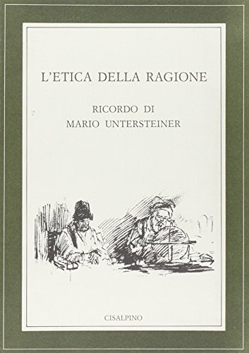 L'etica della ragione. Ricordo di Mario Untersteiner