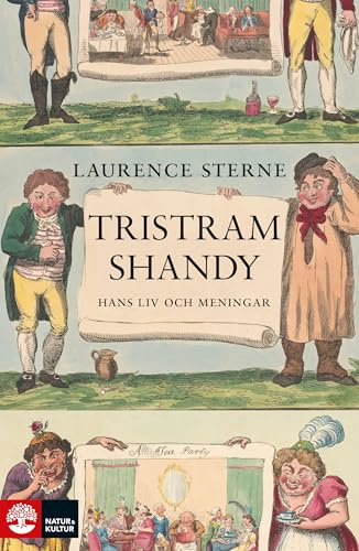 Tristram Shandy : hans liv och meningar