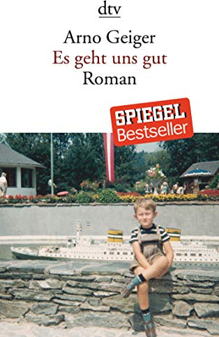 Es geht uns gut: Roman
