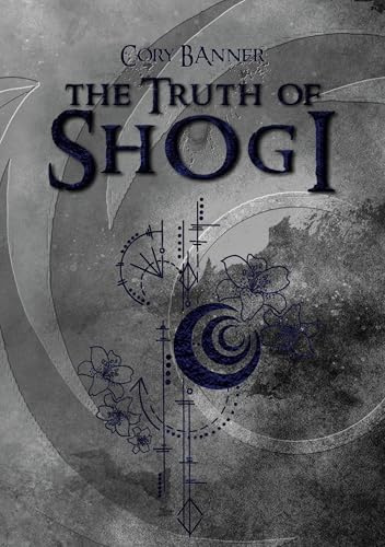 The truth of Shogi: Enemies to lovers - Dark Fantasy Novel (derb, dreckig und mit Witz): 2