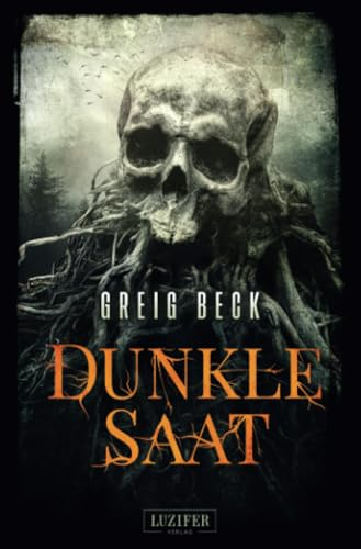 DUNKLE SAAT: Horrorthriller