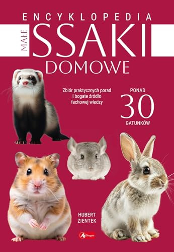 Małe ssaki domowe Encyklopedia