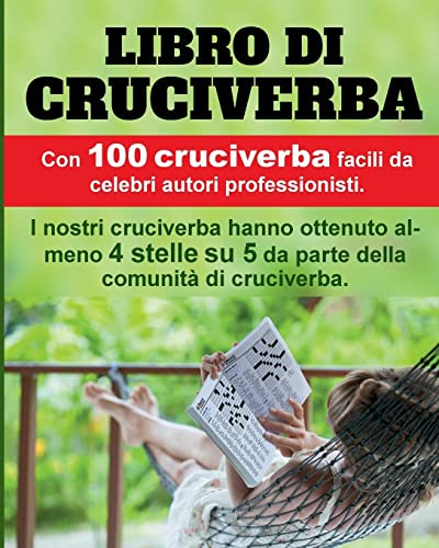 Libro di Cruciverba: 100 premiati cruciverba, molto apprezzati e facili.