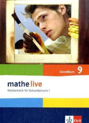 mathe live 9G: Schulbuch Klasse 9 (G-Kurs) (mathe live. Bundesausgabe ab 2006)